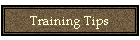 Training Tips